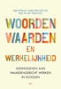 Afbeelding van Leiderschap in de onderwijspraktijk Woorden, waarden en werkelijkheid