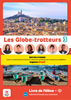 Afbeelding van Les Globe-trotteurs 3 – Livre Édition hybride