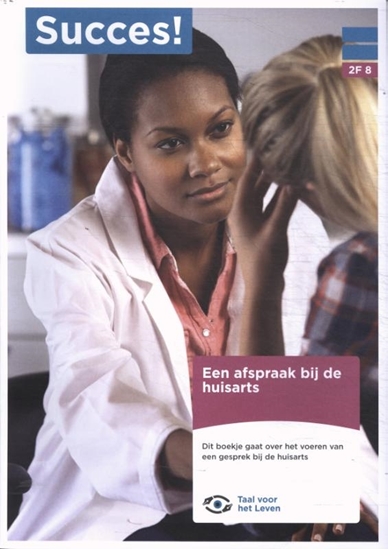 Afbeelding van Succes! Taal 2F T8: Een afspraak bij de huisarts
