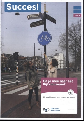 Afbeeldingen van Succes! 2F T9: Ga je mee naar het Rijksmuseum?