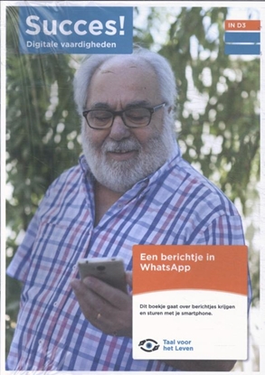 Afbeeldingen van Succes! Digitale vaardigheden IN D3: Een berichtje in WhatsApp (set van 5)