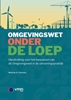 Afbeelding van De Omgevingswet onder de loep