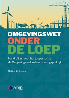 Afbeeldingen van De Omgevingswet onder de loep