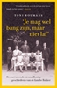 Afbeelding van Je mag wel bang zijn, maar niet laf