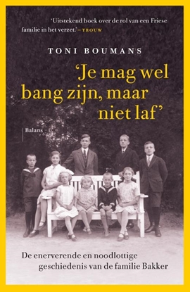 Afbeeldingen van Je mag wel bang zijn, maar niet laf
