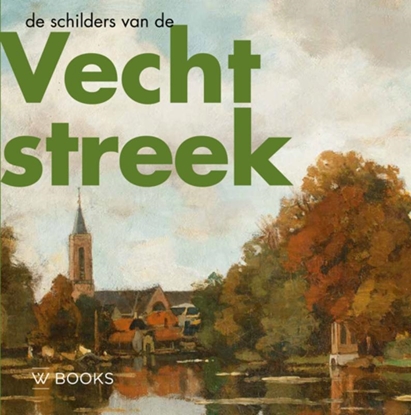 Afbeeldingen van De schilders van de Vechtstreek