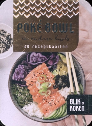 Afbeeldingen van Blik op koken Poké bowl