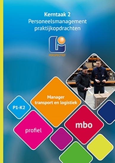 Afbeelding van Manager transport en logistiek niveeau 4 personeelsbeleid uitvoeren Praktijkwerkboek