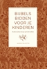 Afbeelding van Bijbels bidden voor je kinderen