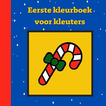 Afbeeldingen van Eerste kleurboek voor kleuters :: Kerst
