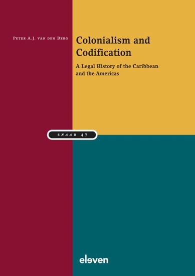 Afbeelding van Studiereeks Nederlands-Antilliaans en Arubaans recht Colonialism and Codification