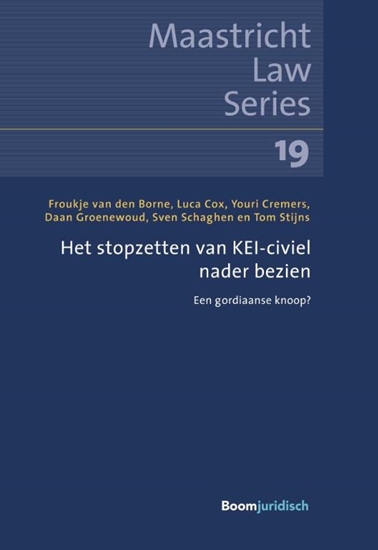 Afbeelding van Maastricht Law Series Het stopzetten van KEI-civiel nader bezien
