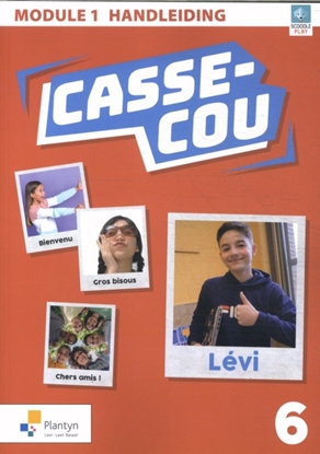 Afbeeldingen van Casse-cou Casse-cou 6 Module 1 Handleiding