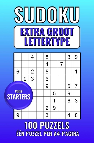 Afbeelding van Sudoku Extra Groot Lettertype - voor Starters - 100 Puzzels - Eén Puzzel per A4-Pagina