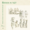 Afbeelding van Batavia in 1627