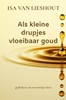 Afbeelding van Als kleine drupjes vloeibaar goud