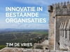 Afbeelding van Innovatie in bestaande organisaties