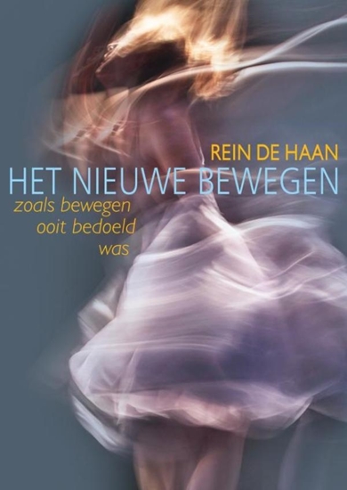 Afbeelding van Het nieuwe bewegen