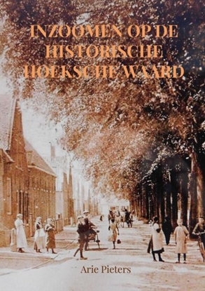 Afbeeldingen van Inzoomen op de historische Hoeksche Waard