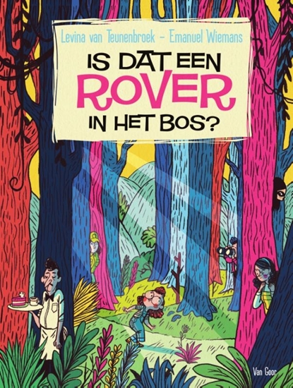 Afbeelding van Is dat een rover in het bos?