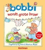 Afbeelding van Bobbi Bobbi omkeerboek. wordt grote broer/en de baby