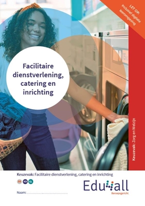 Afbeeldingen van Edu4all Zorg en Welzijn Keuzevak Facilitaire dienstverlening, catering en inrichting