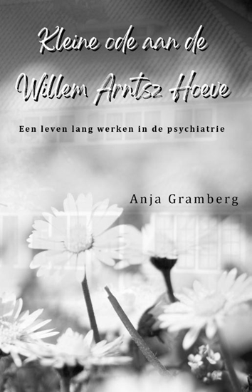 Afbeelding van Kleine ode aan de Willem Arntsz Hoeve