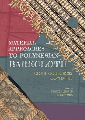 Afbeeldingen van Material Approaches to Polynesian Barkcloth