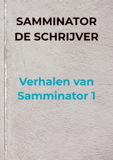 Afbeelding van Verhalen van Samminator 1