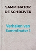 Afbeelding van Verhalen van Samminator 1