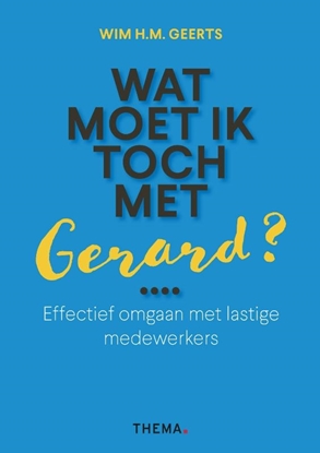 Afbeeldingen van Wat moet ik toch met Gerard?