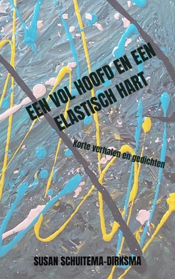 Afbeelding van Een vol hoofd en een elastisch hart