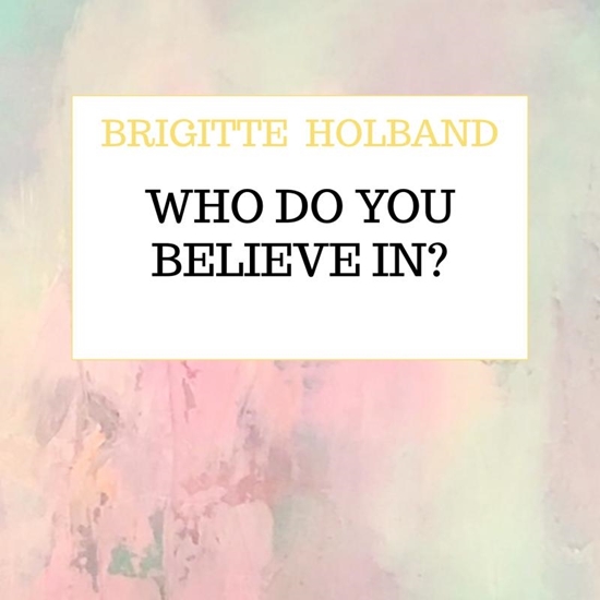 Afbeelding van Who do you believe in?
