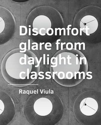 Afbeeldingen van Discomfort glare from daylight in classrooms