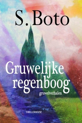 Afbeeldingen van Gruwelijke regenboog