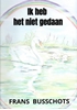 Afbeelding van Ik heb het niet gedaan