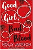 Afbeelding van A Good Girl’s Guide to Murder Good Girl, Bad Blood