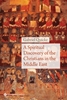Afbeelding van A Spiritual Discovery of the Christians in the Middle East