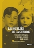Afbeelding van Les témoignages Les oubliés de la guerre