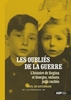 Afbeelding van Les témoignages Les oubliés de la guerre
