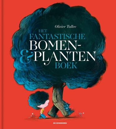 Afbeeldingen van Het fantastische bomen- en plantenboek
