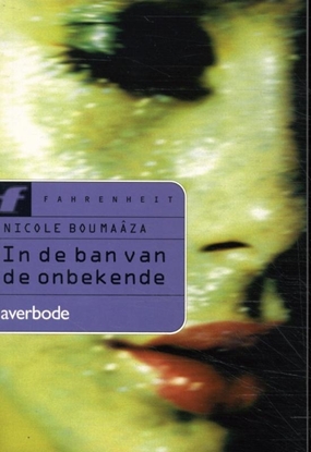 Afbeeldingen van Fahrenheitreeks In de ban van de onbekende