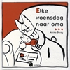 Afbeelding van Elke woensdag naar oma