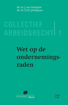 Afbeeldingen van Collectief Arbeidsrecht Wet op de ondernemingsraden