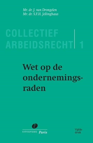 Afbeelding van Collectief Arbeidsrecht Wet op de ondernemingsraden