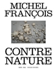 Afbeelding van Michel François. Contre nature