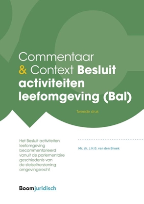 Afbeeldingen van Commentaar & Context Commentaar & Context Besluit activiteiten leefomgeving (Bal)