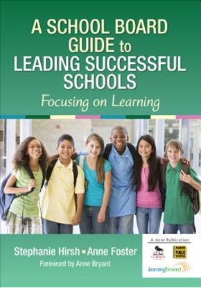 Afbeeldingen van A School Board Guide to Leading Successful Schools: Focusing on Learning
