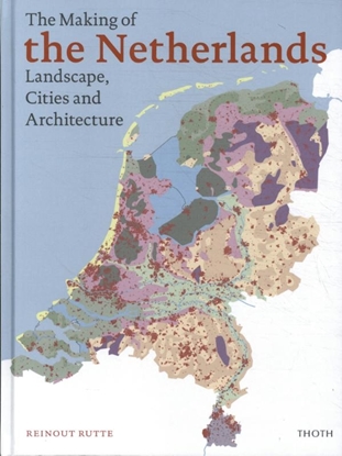 Afbeeldingen van The Making of the Netherlands