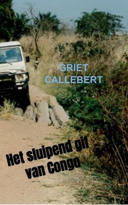 Afbeeldingen van Het sluipend gif van Congo